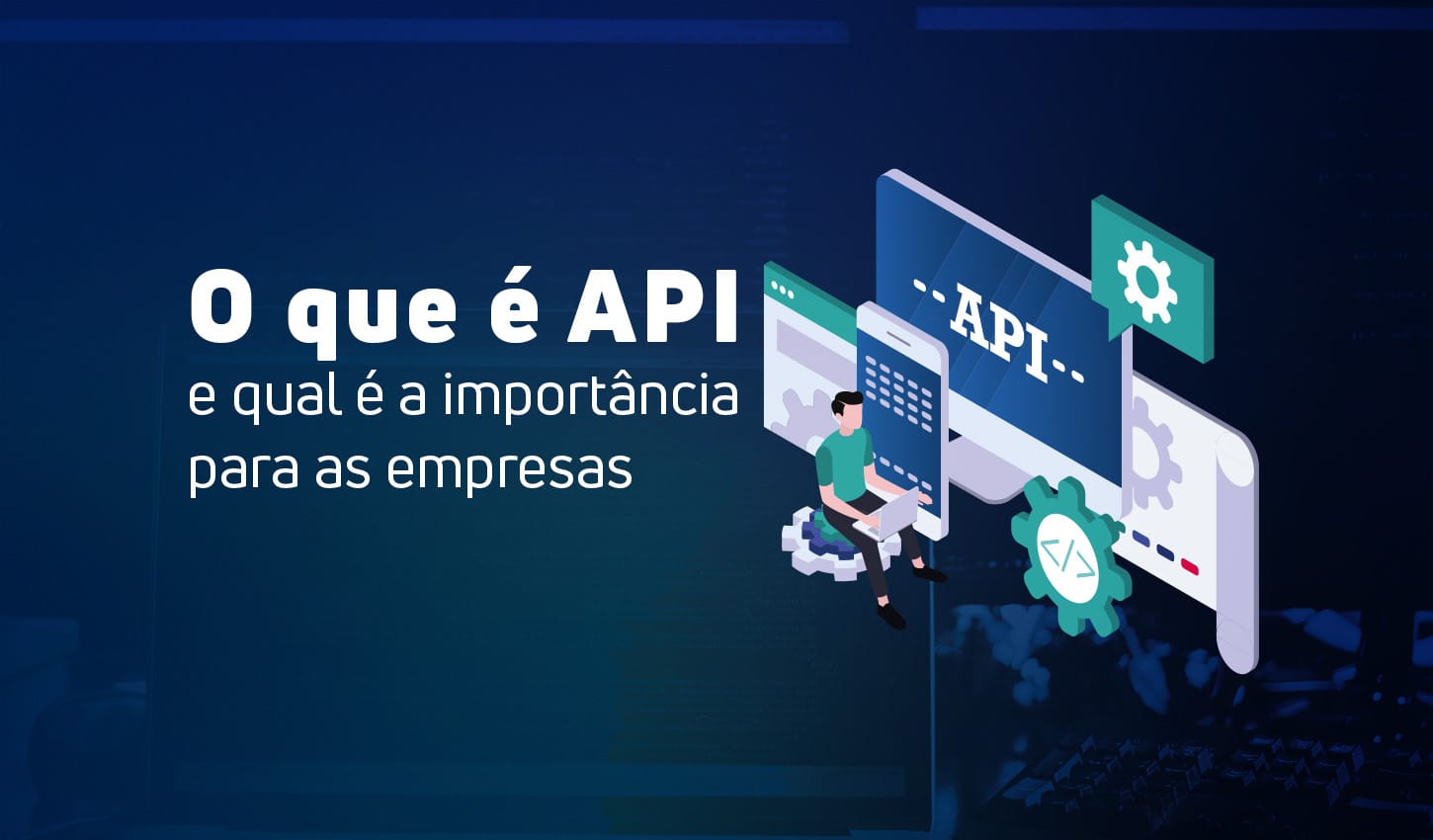 O Mundo Corporativo e a Integração via APIs - inspiração 2
