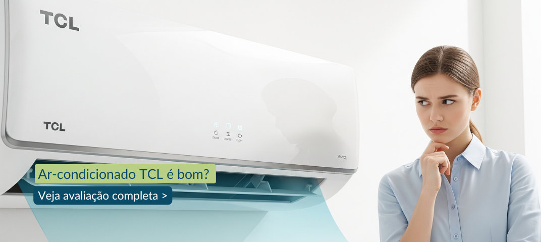 Economia de Energia com Ar Condicionado Inverter TCL: Mitos e Verdades