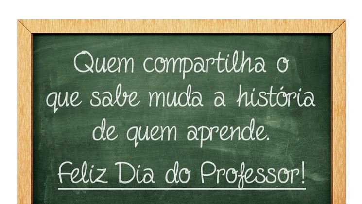 frase dia do professor inspiração