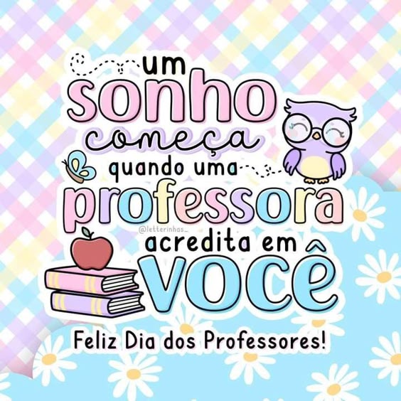 Exemplos de mensagens institucionais para o Dia do Professor