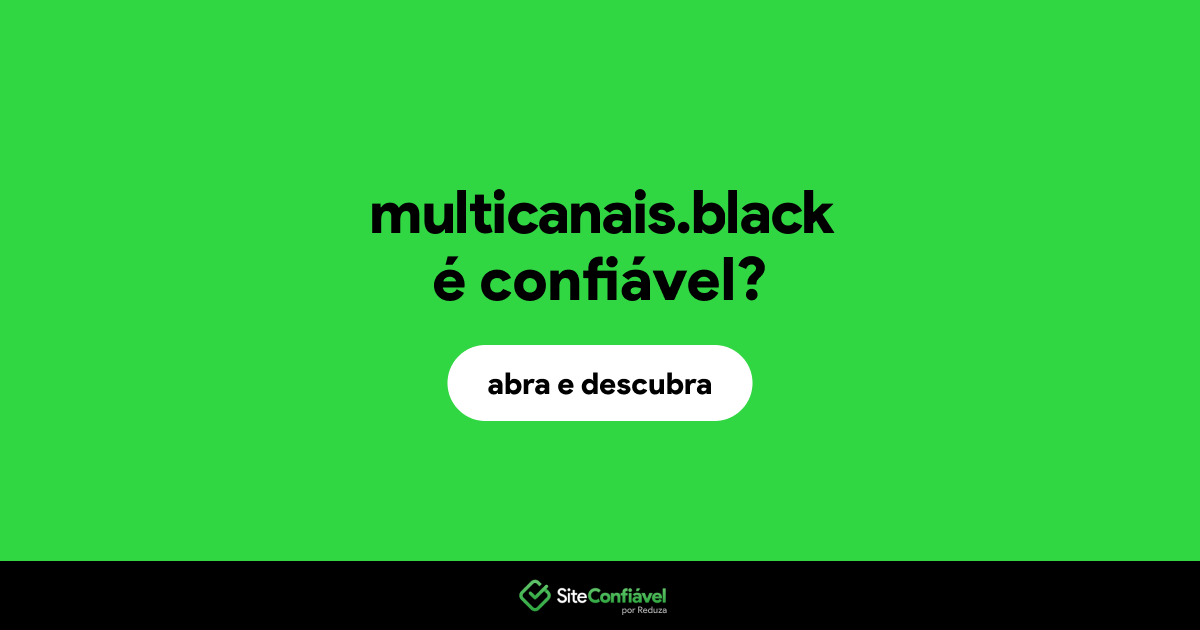 Alerta de Segurança: Identificando e Evitando Sites 'Multicanais Black' Não Confiáveis