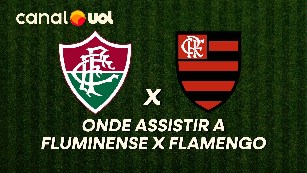 onde assistir fluminense x flamengo