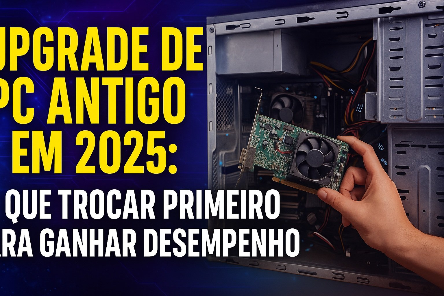 upgrade pc antigo rodar jogos atuais 2026