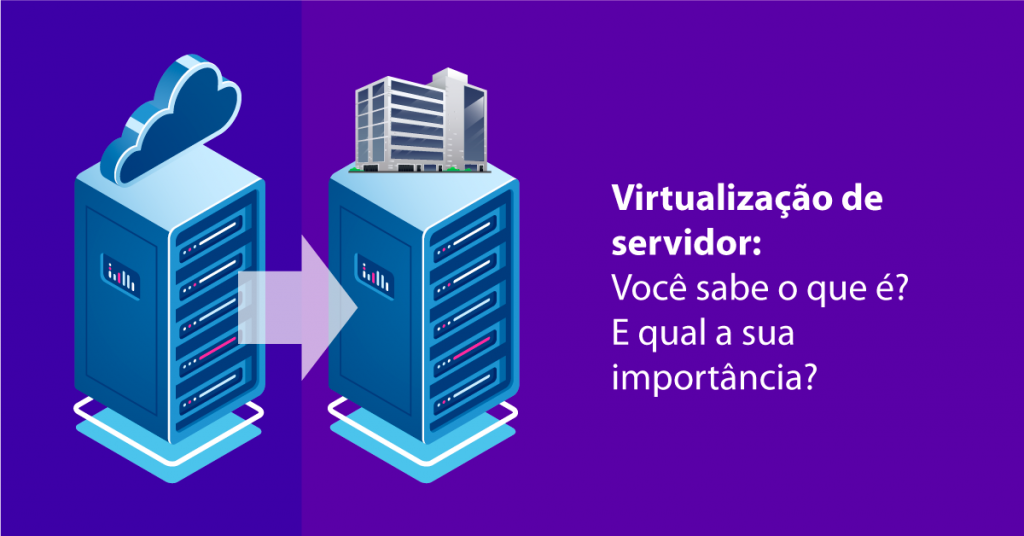 virtualização de servidor